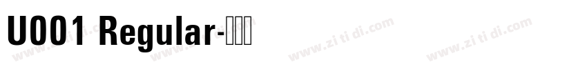 U001 Regular字体转换